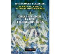 Enigmes de la Bíblia i cultura contemporània.: I. Grans religions, la Torà i llibres històrics (SIN COLECCION)
