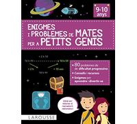 Enigmes i problemes de mates per a petits genis (9-10 anys) (LAROUSSE - Infantil / Juvenil - Catalán - A partir de 8 años)
