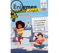 Enigmes in English 6e-5e: Mène l'enquête et apprends l'anglais en t'amusant !