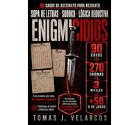 ENIGMICIDIOS: 90 casos de asesinato para resolver con sopas de letras, sudokus y lógica: 270 enigmas, 3 pruebas por caso y 3 niveles de dificultad - ... - Más de 55 horas de juego sin pantallas