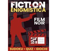 Enigmistica Film Noir (VOL 1): Enigmistica per adulti, Cruciverba, Word Search e Sudoku a Tema Cinema Giochi Logici per Adulti
