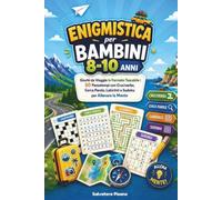 Enigmistica per Bambini 8-10 Anni: Giochi da Viaggio in Formato Tascabile 50 Passatempi con Cruciverba, Cerca Parole, Labirinti e Sudoku per Allenare ... Libri di Attività Educative per Bambini)