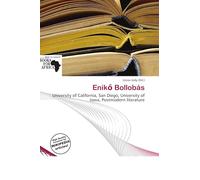 Enik¿ Bollobás: University of California, San Diego, University of Iowa, Postmodern literature