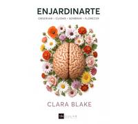 ENJARDINARTE: OBSERVAR • CUIDAR • SEMBRAR • FLORECER