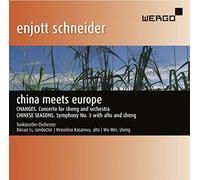 Enjott Schneider : China Meets Europe. Kasarova, Wie, Li.