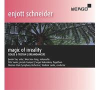 Enjott Schneider : Magic of Irreality. Isolde & Tristan - Dreamdancers. Yan, Yang, Sauter, Nakariakov, Lande.