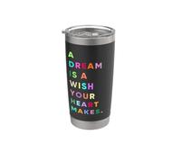 Enjoy A Dream is A Wish Your Heart Makes Cool Quotes Graphic Vaso térmico de acero inoxidable de doble pared