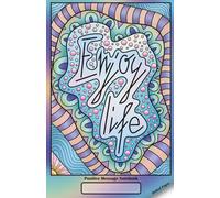 Enjoy Life Positive Message Notebook: Dot Grid Journal for Creativity, Planning, and Daily Reflections 5.5 x 8.5 in / 14 x 21.6 cm - 72 Pages