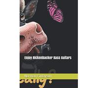 Enjoy Rickenbacker Bass Guitars