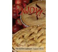 Enjoy!: The Kitchen Cupboard Volume Three