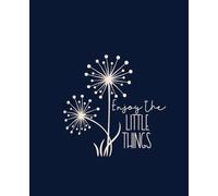 Enjoy the Little Things: College Ruled Notebook
