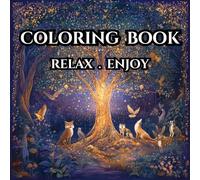 Enjoy the relex: A Scenic Adult Coloring Book for Stress Relief and Creativity: 50 Exquisite Designs Featuring Flowers, Butterflies, and Tranquil Gardens for Stress Relief