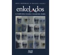 Enkelados. Rivista mediterranea di psicologia analitica. Il tempo dell'analisi, l'analisi del tempo (2026) (Vol. 1)