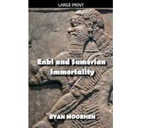 Enki and Sumerian Immortality