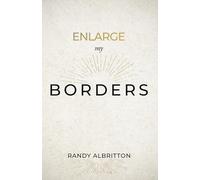 Enlarge My Borders: A 10-Day Devotional on Intentional Growth