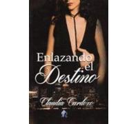 Enlazando El Destino