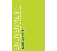 Enlivenment: Toward a Poetics for the Anthropocene: 16 (Untimely Meditations)