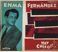 Enma Fernandez - Hey Chico! (VINYL) [Vinilo]