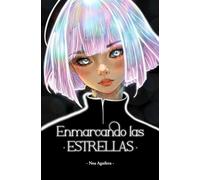Enmarcando Las Estrellas (New Age Fairy Tales)