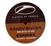 ENMASS / RANDY BOYER - ENMASS / RANDY BOYER / CHUNKY MONKEY / BELIEVE IN ME