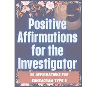 Enneagram-Inspired Coloring Book Type 5: Calming patterns, inspiration, positive growth, hope, and healing: Type 5: The Investigator: Enneagram 5 ... for Balance, Presence, and Renewal