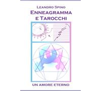 Enneagramma e Tarocchi, un amore eterno