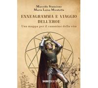Ennegramma e viaggio dell'eroe. Una mappa per il cammino della vita