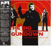 ZORN, JOHN - THE BIG GUNDOWN