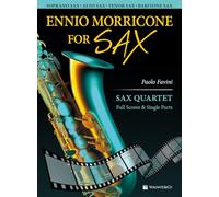 Ennio Morricone for sax quartet. Full scores & single parts. Ediz. bilingue