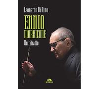 Ennio Morricone. Un ritratto (Musica)