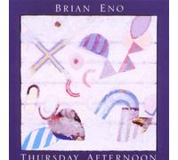 Eno Brian - Thursday Afternoon