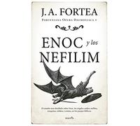 Enoc y los nefilim: Estudio Acerca De Los Pasajes Biblicos Acerca De Enoc, Los Angeles Caidos, Los Nefilim, Los Enaquitas, Los Refaitas Y Los Emitas (Fortenieana Opera Daemoniaca)