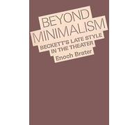 Enoch Brater Beyond Minimalism (Tapa blanda)
