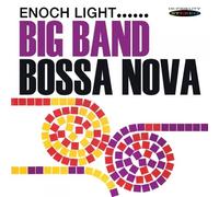 Enoch Light and his Orchestra Big Band Bossa Nova (CD) Album (Importación USA)