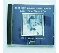 Light, Enoch & Light Brigade Orchestra - Little Things Mean A Lot: Great Hits Of The Fifties