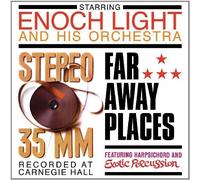 Enoch Light Orchestra - Stereo 35 Mm / Far Away Places by Enoch Light Orchestra (2012) Audio CD
