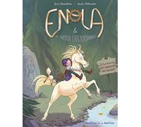 Enola et les animaux extraordinaires - Tome 2 - La Licorne qui dépassait les bornes