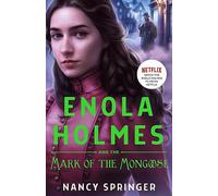 Enola Holmes and the Mark of the Mongoose: 9
