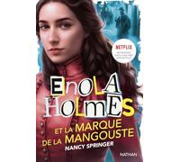 Enola Holmes et la marque de la mangouste