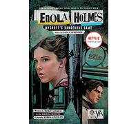 Enola Holmes: Mycroft's Dangerous Game: The Graphic Novel