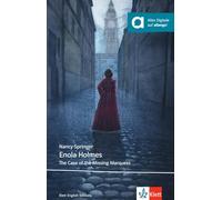 Enola Holmes: The Case of the Missing Marquess. Lektüre mit digitalen Extras