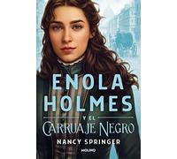Enola Holmes y el carruaje negro (Enola Holmes 1) (Ficción)