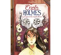Enola Holmes y el enigma de las amapolas blancas (Enola Holmes. La novela gráfica 3) | Serena Blasco