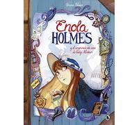 Enola Holmes y el sorprendente caso de Lady Alistair (Enola Holmes. La novela gráfica 2) (Bruguera Contemporánea)