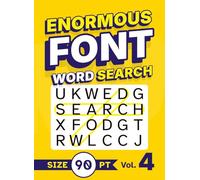 Enormous Font Word Search Size 90 pt Vol. 4: Low Vision Puzzle Book with Super XL Letters for Visually Impaired Adults