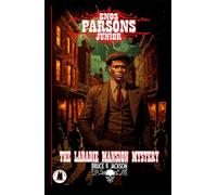 Enos Parsons Junior: The Labadie Mansion Mystery (Oklahoma Legends)