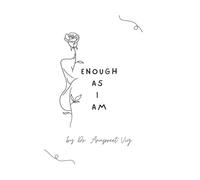Enough As I Am