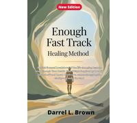 Enough Fast Track Healing Method: A quick focused breakdown of the life changing lessons from Enough Your Health Your Weight inspired by Dr Ania ... reduce struggle gain clarity and move forward