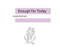 Enough for Today: Scripture, Reflection, and Colouring for Mothers