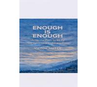Enough is Enough: A Gentle Path to a Life You Don’t Have to Escape From